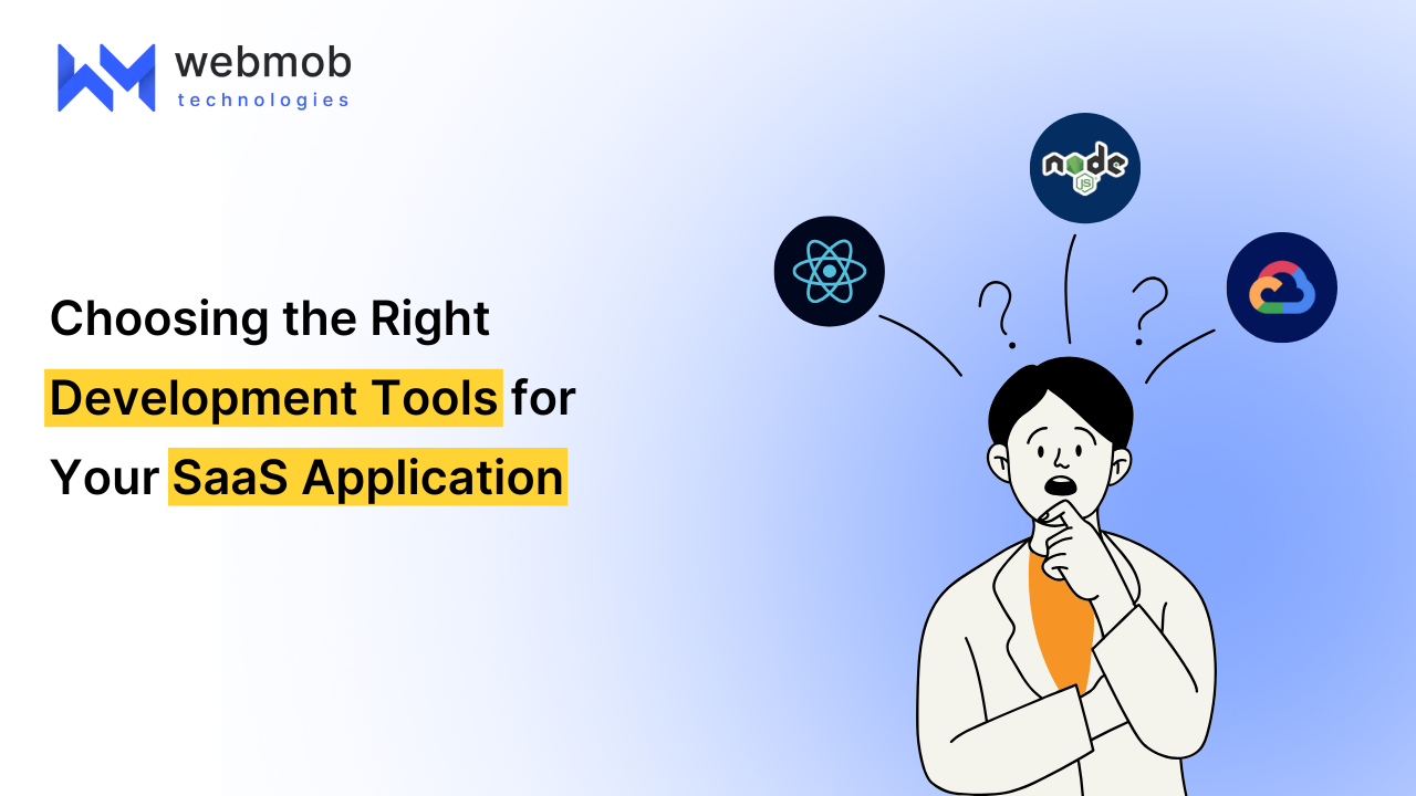 Development Tools for Your SaaS Application