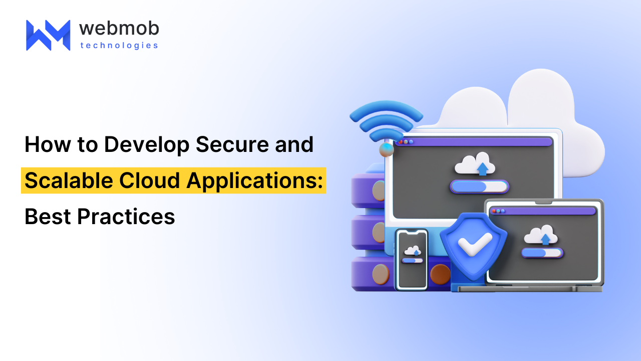 Develop Secure and Scalable Cloud Applications