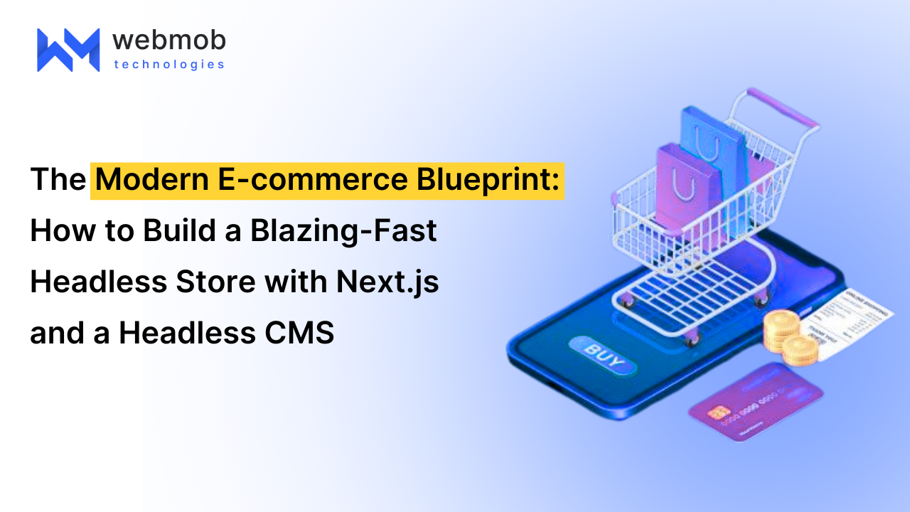 Headless e-commerce architecture using Next.js and a headless CMS