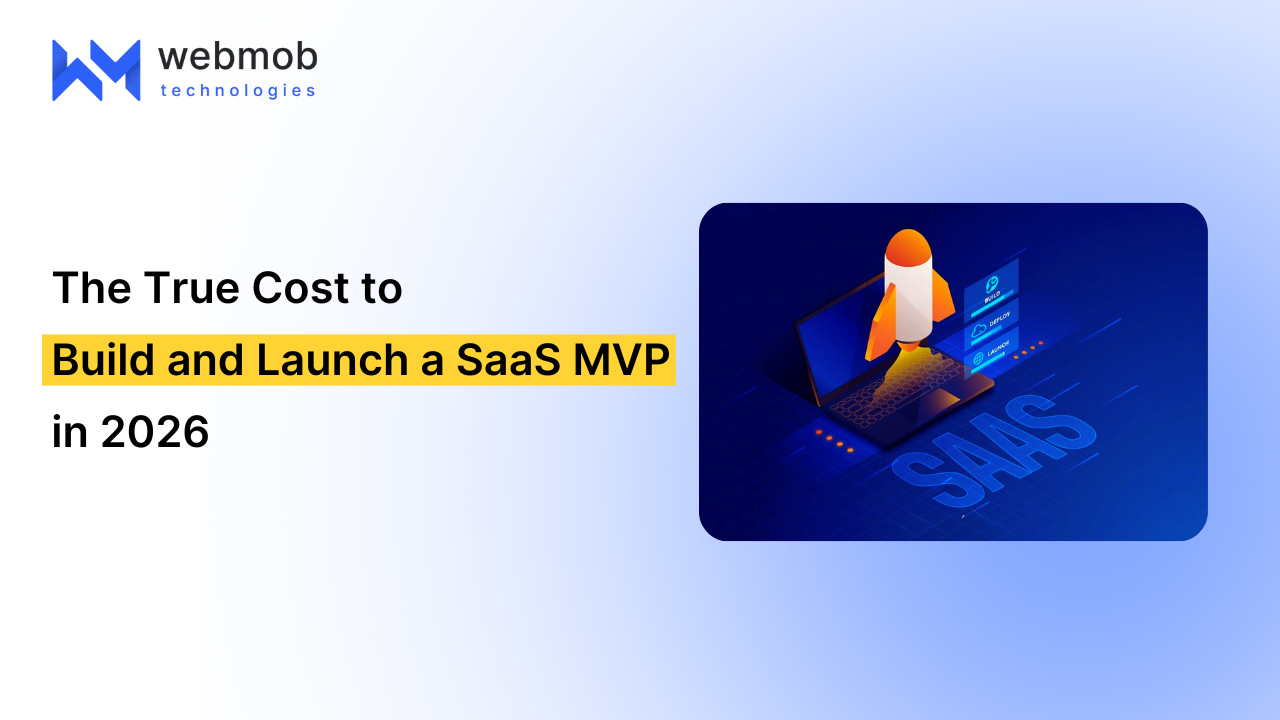 Cost to Build and Launch a SaaS MVP